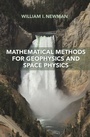 Cover: Mathematical Methods for Geophysics and Space Physics - Princeton University Press