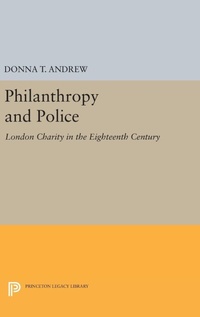 Abbildung von: Philanthropy and Police - Princeton University Press