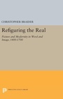 Cover: Refiguring the Real - Princeton University Press
