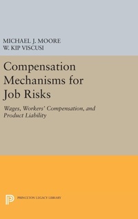 Enlarge image Cover: Compensation Mechanisms for Job Risks - Princeton University Press