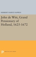Cover: John de Witt, Grand Pensionary of Holland, 1625-1672 - Princeton University Press
