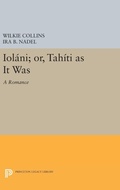 Cover: Iolani; or, Tahiti as It Was - Princeton University Press