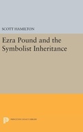 Cover: Ezra Pound and the Symbolist Inheritance - Princeton University Press