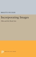 Cover: Incorporating Images - Princeton University Press