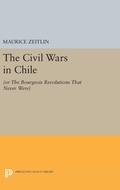 Cover: The Civil Wars in Chile - Princeton University Press