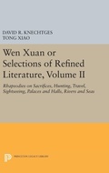 Cover: Wen Xuan or Selections of Refined Literature, Volume II - Princeton University Press