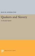 Cover: Quakers and Slavery - Princeton University Press