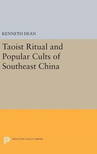 Enlarge image Cover: Taoist Ritual and Popular Cults of Southeast China - Princeton University Press