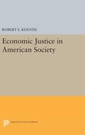 Cover: Economic Justice in American Society - Princeton University Press