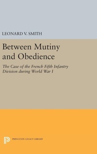Enlarge image Cover: Between Mutiny and Obedience - Princeton University Press