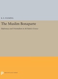 Cover: The Muslim Bonaparte - Princeton University Press