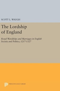 Enlarge image Cover: The Lordship of England - Princeton University Press
