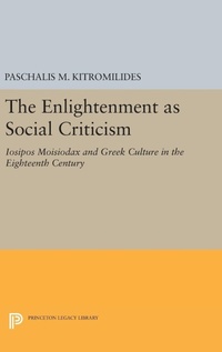 Enlarge image Cover: The Enlightenment as Social Criticism - Princeton University Press