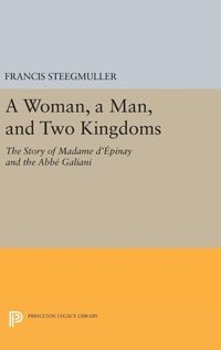 Enlarge image Cover: A Woman, A Man, and Two Kingdoms - Princeton University Press