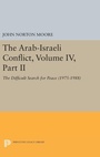 Cover: The Arab-Israeli Conflict, Volume IV, Part II - Princeton University Press