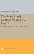 Cover: The Arab-Israeli Conflict, Volume IV, Part II - Princeton University Press