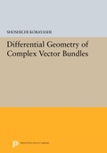 Bild: Differential Geometry of Complex Vector Bundles - Princeton University Press