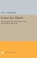 Cover: Cause for Alarm - Princeton University Press