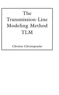 Enlarge image Cover: The Transmission-Line Modeling Method - Wiley-IEEE Press