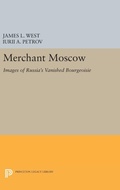 Cover: Merchant Moscow - Princeton University Press
