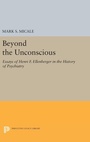 Cover: Beyond the Unconscious - Princeton University Press