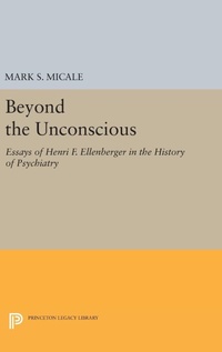 Enlarge image Cover: Beyond the Unconscious - Princeton University Press