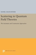 Cover: Scattering in Quantum Field Theories - Princeton University Press