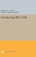 Cover: Gendering War Talk - Princeton University Press