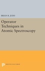 Cover: Operator Techniques in Atomic Spectroscopy - Princeton University Press