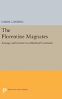 Cover: The Florentine Magnates - Princeton University Press