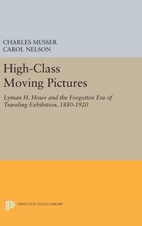Enlarge image Cover: High-Class Moving Pictures - Princeton University Press