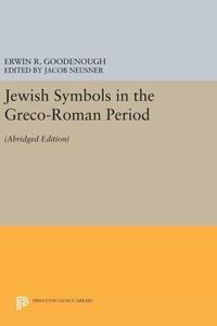 Enlarge image Cover: Jewish Symbols in the Greco-Roman Period - Princeton University Press