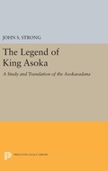 Cover: The Legend of King Asoka - Princeton University Press