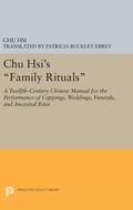 Cover: Chu Hsi's Family Rituals - Princeton University Press