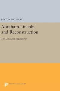 Enlarge image Cover: Abraham Lincoln and Reconstruction - Princeton University Press