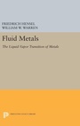 Cover: Fluid Metals - Princeton University Press