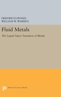 Cover: Fluid Metals - Princeton University Press