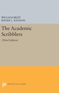 Cover: The Academic Scribblers - Princeton University Press