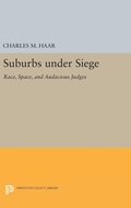 Cover: Suburbs under Siege - Princeton University Press