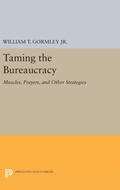 Abbildung von: Taming the Bureaucracy - Princeton University Press