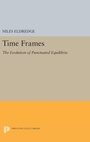 Cover: Time Frames - Princeton University Press