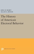 Cover: The History of American Electoral Behavior - Princeton University Press