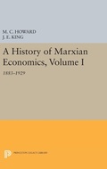 Cover: A History of Marxian Economics, Volume I - Princeton University Press