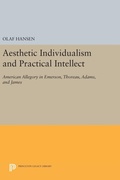 Cover: Aesthetic Individualism and Practical Intellect - Princeton University Press