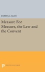 Cover: Measure For Measure, the Law and the Convent - Princeton University Press