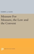 Cover: Measure For Measure, the Law and the Convent - Princeton University Press