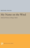 Cover: My Name on the Wind - Princeton University Press