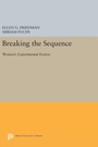 Cover: Breaking the Sequence - Princeton University Press