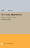 Cover: Pursuing Happiness - Princeton University Press