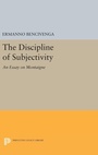 Cover: The Discipline of Subjectivity - Princeton University Press